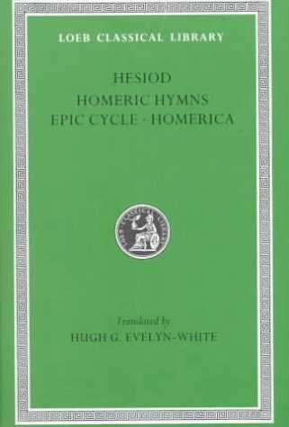 Hesiod - The Homeric Hymns and Homerica